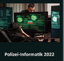 Tagungsband Polizei-Informatik 2022